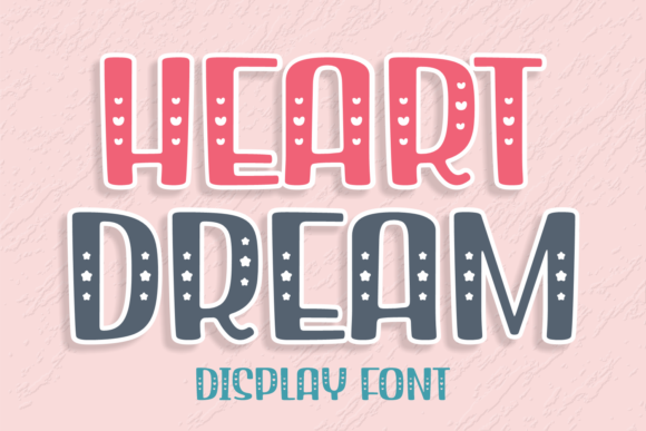 Heart Dream Font for Handmade Creations