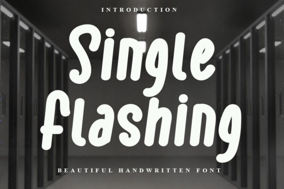 Single Flashing: A Whimsical Display Font for Web Design